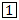 symbol for quadrant one of Lacanian logical square, a numerical 1 inside a box