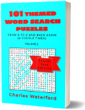 101 Themed Word Search Puzzles: From A to Z and Back Again (A Couple Times) Vol. 2 by Charles Waterford.png