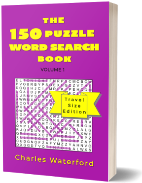 The 150 Puzzle Word Search Book, Vol. 1 by Charles Waterford