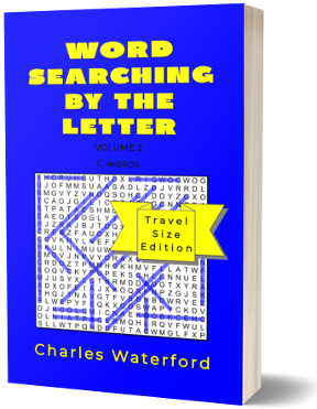 Word Searching by the Letter (Vol. 2: C-Words) by Charles Waterford