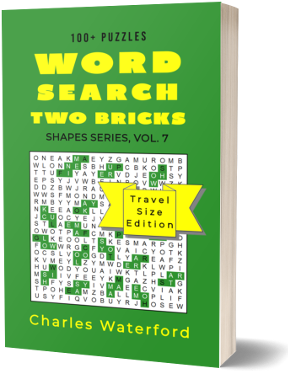 Word Search Two Bricks (Shapes Series, Vol. 7) by Charles Waterford