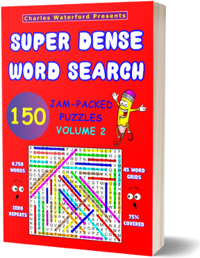 Super Dense Word Search: 150 Jam-Packed Puzzles (Volume 2)