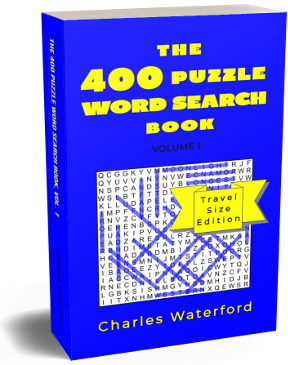 The 400 Puzzle Word Search Book, Vol. 1 by Charles Waterford
