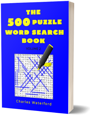 The 500 Puzzle Word Search Book (Volume 2) by Charles Waterford