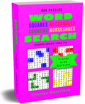 Word Search Squares,Corners, Rectangles, Horseshoes (Shapes Series, Vols. 1-4) by Charles Waterford