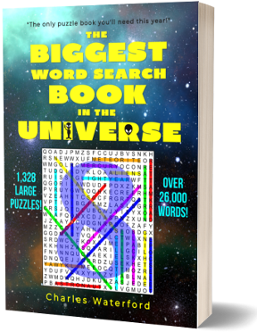 The Biggest Word Search Book in the Universe: 1,328 Puzzles (Volume 8) by Charles Waterford
